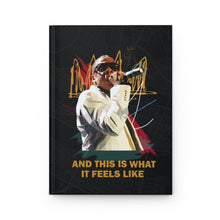 Load image into Gallery viewer, TMC - And This Is What It Feels Like Hardcover Journal Matte