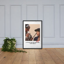 Load image into Gallery viewer, 90's Kinda Love| Poetic Justice Framed poster