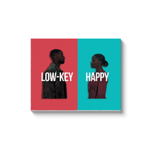 Load image into Gallery viewer, Low-Key Happy Canvas