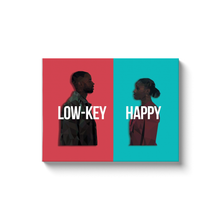 Load image into Gallery viewer, Low-Key Happy Canvas