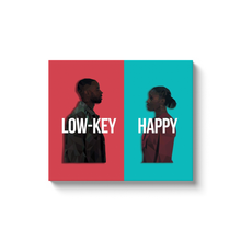 Load image into Gallery viewer, Low-Key Happy Canvas
