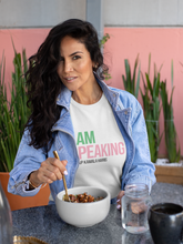 Load image into Gallery viewer, I Am Speaking Short-Sleeve Unisex T-Shirt