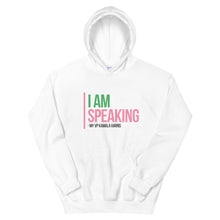 Load image into Gallery viewer, I AM SPEAKING Unisex Hoodie