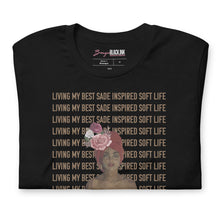 Load image into Gallery viewer, Sade Inspired Soft Life Unisex t-shirt
