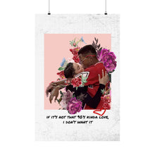 Load image into Gallery viewer, 90's Kinda Love | Different World Pt. 2 Premium Matte vertical posters
