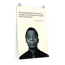 Load image into Gallery viewer, James Baldwin Quote Premium Matte vertical posters
