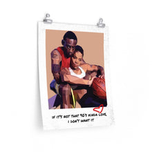 Load image into Gallery viewer, 90&#39;s Kinda Love | Love &amp; Basketball Premium Matte vertical posters
