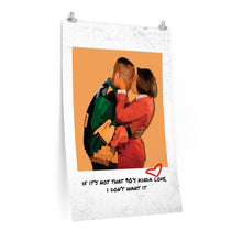 Load image into Gallery viewer, 90&#39;s Kinda Love| Martin &amp; Gina Premium Matte vertical posters
