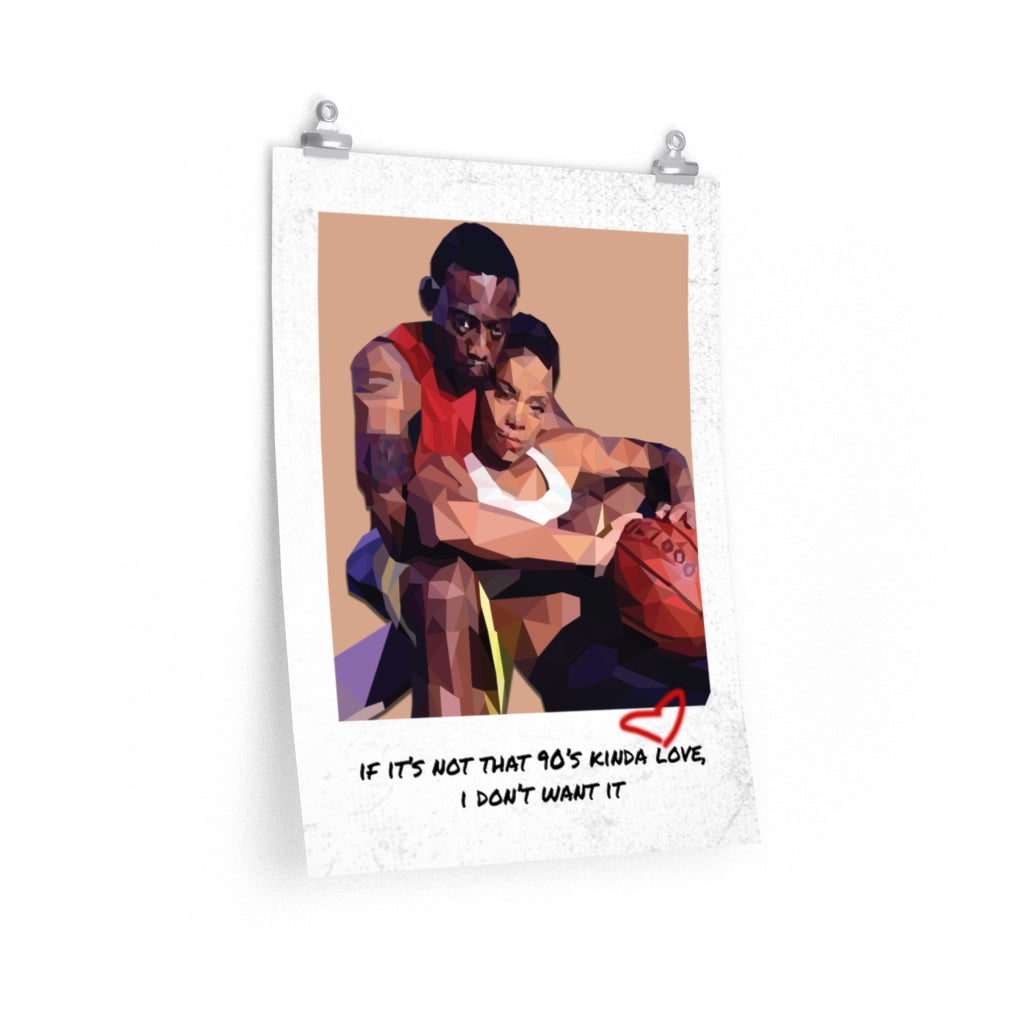 90's Kinda Love | Love & Basketball Premium Matte vertical posters