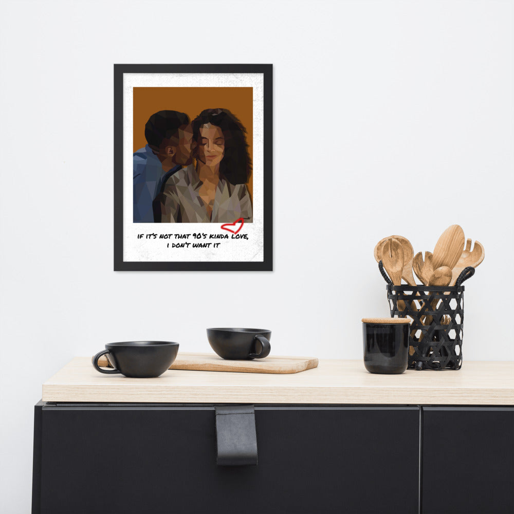 90's Kinda Love| Different World Framed poster