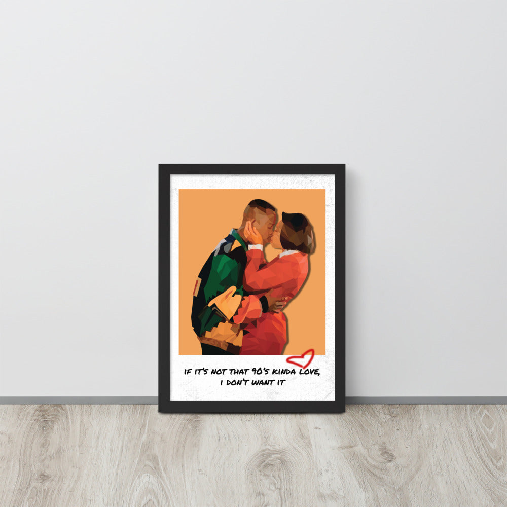 90's Kinda Love| Martin & Gina Framed poster