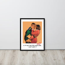 Load image into Gallery viewer, 90&#39;s Kinda Love| Martin &amp; Gina Framed poster
