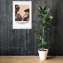 Load image into Gallery viewer, 90&#39;s Kinda Love| Poetic Justice Framed poster
